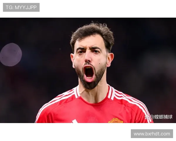 布鲁诺费尔南德斯：从默默无闻到足坛明星的奋斗历程与成就解析